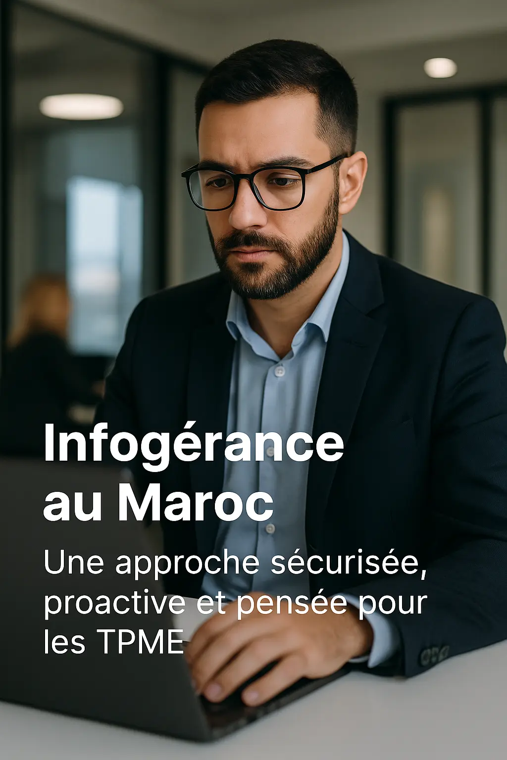 Infogérance au Maroc - Support